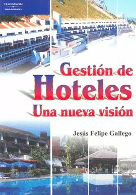 GESTION DE HOTELES UNA NUEVA VISION