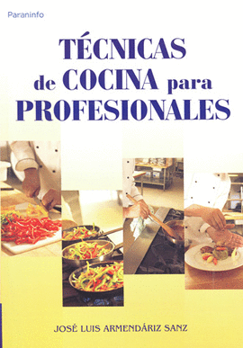 TECNICAS DE COCINA PARA PROFESIONALES