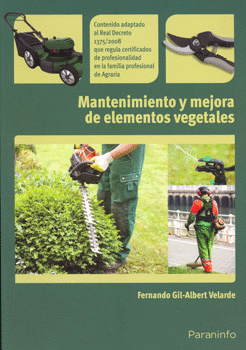 MANTENIMIENTO Y MEJORA DE ELEMENTOS VEGETALES