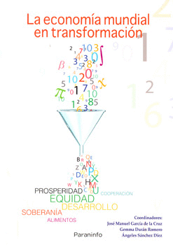 LA ECONOMIA MUNDIAL EN TRANSFORMACION