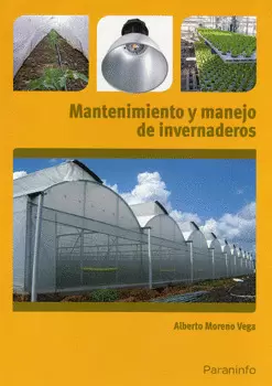 MANTENIMIENTO Y MANEJO DE INVERNADEROS