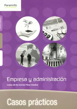 EMPRESA Y ADMINISTRACIÓN CASOS PRÁCTICOS GRADO MEDIO