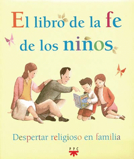 EL LIBRO DE LA FE DE LOS NIÑOS