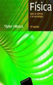 FISICA PARA LA CIENCIA Y LA TECNOLOGIA (VOL. 2A): ELECTRICIDAD Y MAGNETISMO