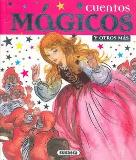CUENTOS MAGICOS Y OTROS MAS