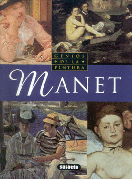 MANET (GENIOS DE LA PINTURA)