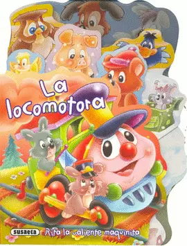 LOCOMOTORA, LA (HISTORIAS TROQUELADAS)