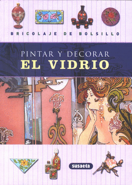 PINTAR Y DECORAR EL VIDRIO