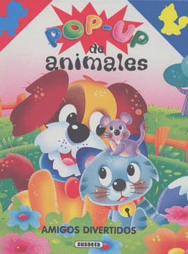 POP-UP DE ANIMALES. AMIGOS DIVERTIDOS