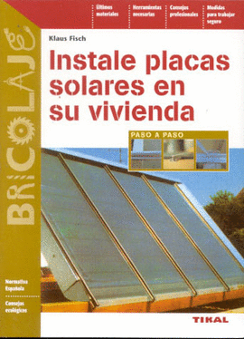 INSTALE PLACAS SOLARES EN SU VIVIENDA