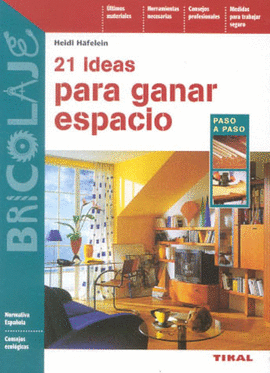 21 IDEAS PARA GANAR ESPACIO