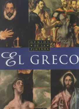GRECO, EL (GENIOS DE LA PINTURA)