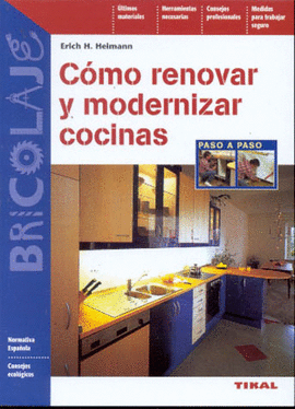 COMO RENOVAR Y MODERNIZAR COCINAS