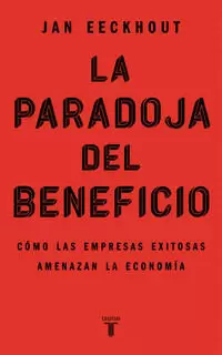LA PARADOJA DEL BENEFICIO