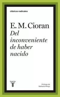 DEL INCONVENIENTE DE HABER NACIDO