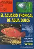 ACUARIO TROPICAL DE AGUA DULCE, EL