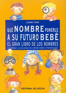 QUE NOMBRE PONERLE A SU FUTUROBEBE