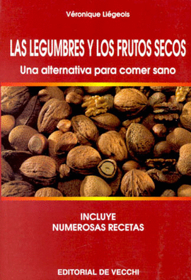 LAS LEGUMBRES Y LOS FRUTOS SECOS