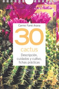 30 CACTUS DESCRIPCION CUIDADOS Y CULTIVO FICHAS PRACTICAS