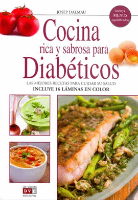 COCINA RICA Y SABROSA PARA DIABETICOS