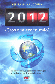 2012 CAOS O NUEVO MUNDO