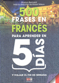 500 FRASES EN FRANCES PARA APRENDER EN 5 DIAS Y VIAJAR