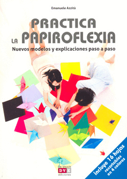 PRACTICA LA PAPIROFLEXIA