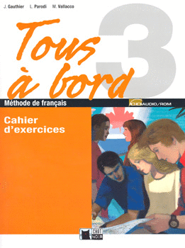 TOUS A BORD 3 METHODE DE FRANCAIS CAHIER D EXERCICES