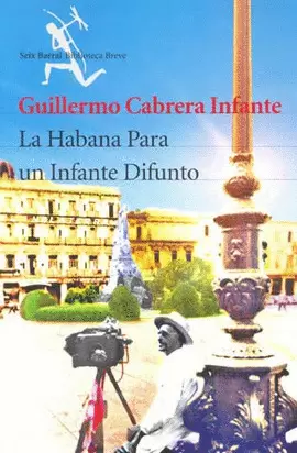 LA HABANA PARA UN INFANTE DIFUNTO