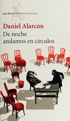DE NOCHE ANDAMOS EN CÍRCULOS