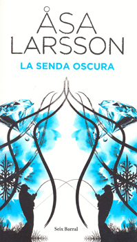 SENDA OSCURA, LA