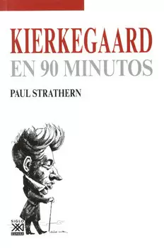 KIERKEGAARD EN 90 MINUTOS