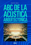 ABC DE LA ACUSTICA ARQUITECTONICA