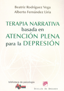 TERAPIA NARRATIVA BASADA EN ATENCION PLENA PARA LA DEPRESION
