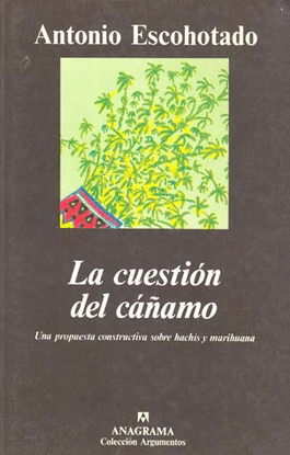CUESTIÓN DEL CÁÑAMO, LA
