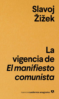 VIGENCIA DE EL MANIFIESTO COMUNISTA, LA