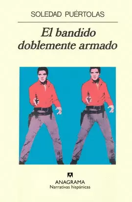 BANDIDO DOBLEMENTE ARMADO, EL