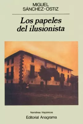 PAPELES DEL ILUSIONISTA, LOS