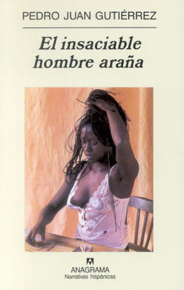 EL INSACIABLE HOMBRE ARAÑA