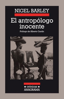 ANTROPÓLOGO INOCENTE, EL