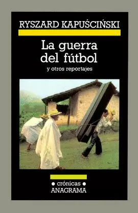 GUERRA DEL FÚTBOL, LA