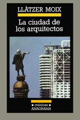 CIUDAD DE LOS ARQUITECTOS, LA