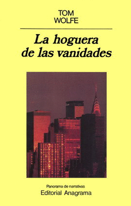 HOGUERA DE LAS VANIDADES, LA