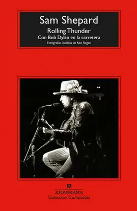 ROLLING THUNDER: CON BOB DYLAN EN LA CARRETERA