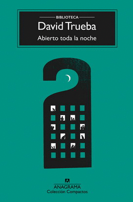ABIERTO TODA LA NOCHE (NUEVA EDICIÓN)