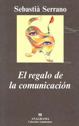 REGALO DE LA COMUNICACIÓN, EL