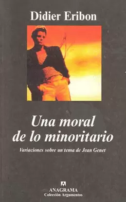 UNA MORAL DE LO MINORITARIO