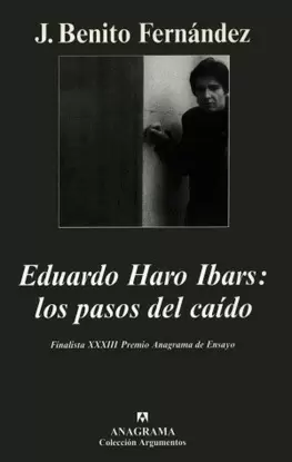 EDUARDO HARO IBARS: LOS PASOS DEL CAÍDO