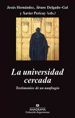 UNIVERSIDAD CERCADA, LA