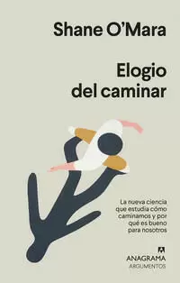 ELOGIO DEL CAMINAR